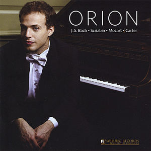 Orion Weiss Plays Bach Scriabin Mozart Carter , Orion Weiss