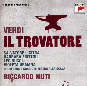 Il Trovatore - the Sony , Riccardo Muti