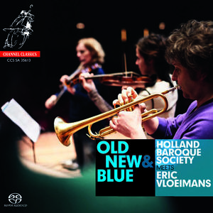 Old New & Blue , Holland Baroque Society