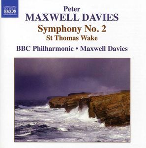 Symphony No. 2 & St Thomas Wake , Peter Maxwell Davies
