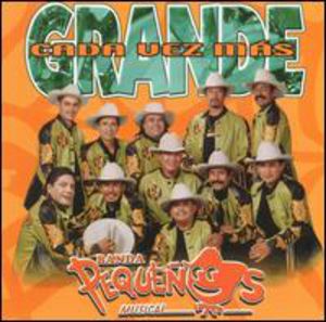 Cada Vez Mas Grande , Banda Peque os Musical