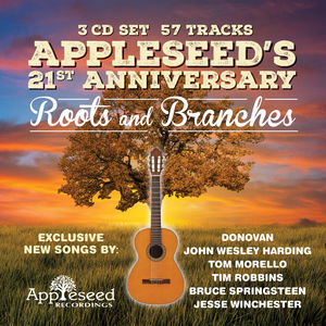 Appleseed's 21st Anniversary: Roots and Branches , Various