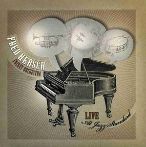 Live at Jazz Standard , Fred Hersch