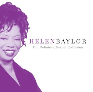 The Definitive Gospel Collection , Helen Baylor