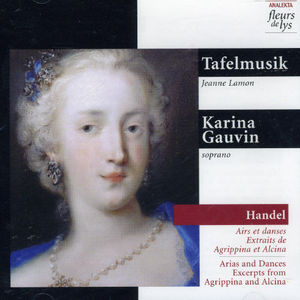 Arias & Dances Excerpts from Agrippina & Alcina , Les Lunes du Cousin Jacques