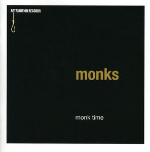 Monk Time , The Monks