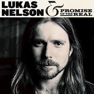 Lukas Nelson & Promise Of The Real -  Fantasy (Label)