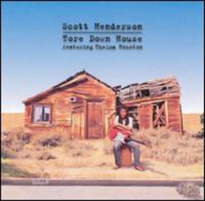 Tore Down House , Scott Henderson