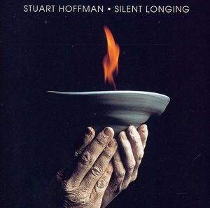 Silent Longing , Stuart Hoffman