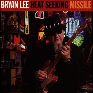 Heat Seeking Missile , Bryan Lee