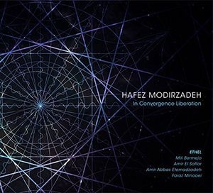 In Convergence Liberation , Hafez Modirzadeh