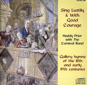 Sing Lustily & with Good Cheer , Maddy Prior