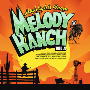 Highlights from Melody Ranch 4 / Various