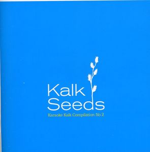 Kalk Seeds: Karaoke Kalk Compilation No.2 , Various Artists