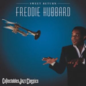 Sweet Return , Freddie Hubbard