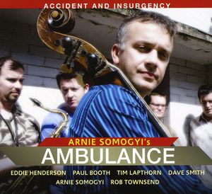 Accident & Insurgency , Arnie Somogyi