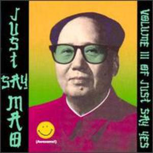 Just Say Mao / Various , Various Artists