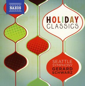 Holiday Classics , Seattle Symphony Orchestra