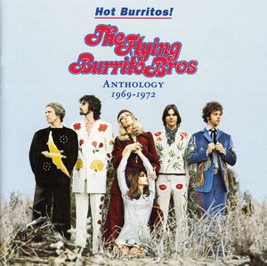 Anthology 1969-1972 , The Flying Burrito Brothers