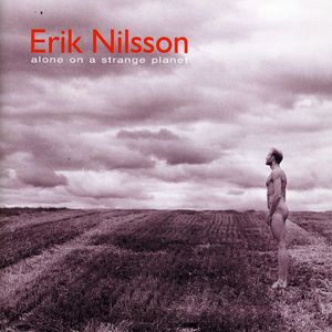 Alone on Strange Planet , Erik Nilsson