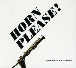 Horn Please , Jonas Knutsson