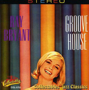 Groove House , Ray Bryant