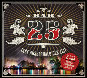 Bar 25: Tage Ausserhalb Der Zeit , Various Artists