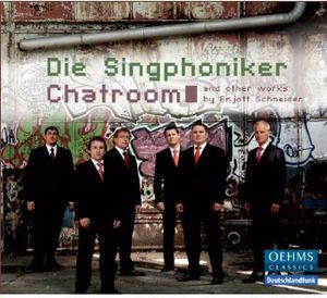 Chatroom , Die Singphoniker