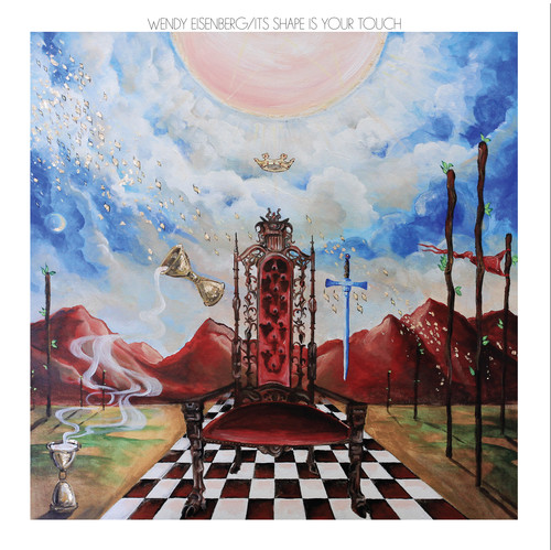 Wendy Eisenberg - Its Shape Is Your Touch