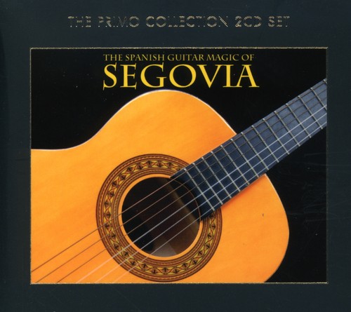 The Spanish Guitar Magic Of Segovia