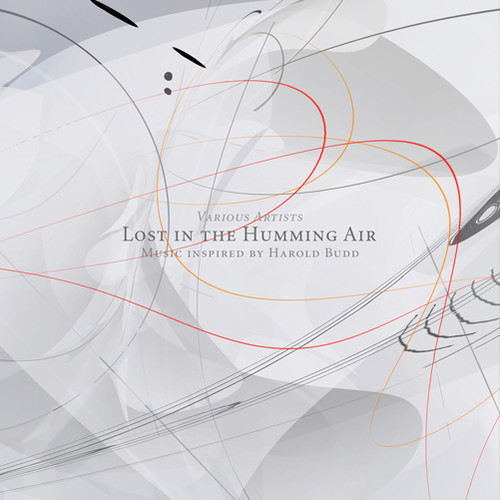 Lost In The Humming Air: Music Inspired by Harold Budd