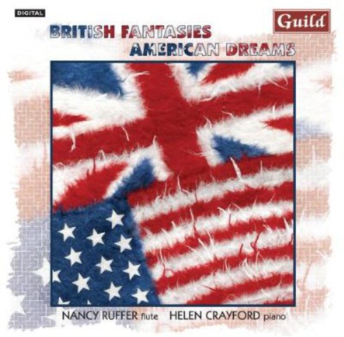 Nancy Ruffer - British Fantasies American Dreams