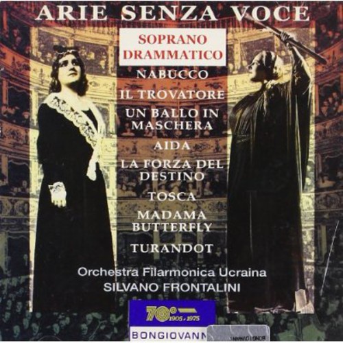 Arie Senza Voce: Dramatic Soprano / Various