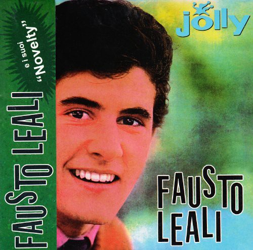 Fausto Leali E I Suoi Novelt