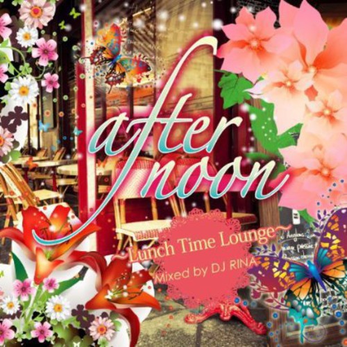 Afternoon-Lunch Time Lounge [Import]