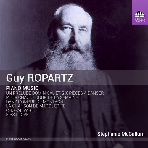 Guy Ropartz: Piano Music
