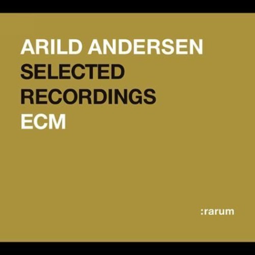 Arild Andersen - Rarum Xix [Remastered] [Digipak]