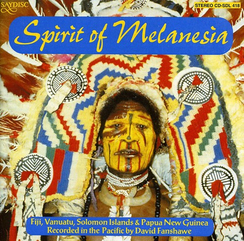 Spirit of Melanesia /  Various