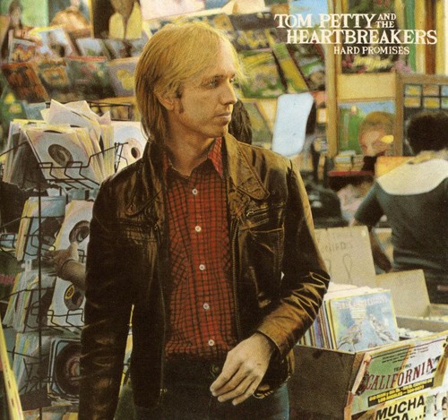 Hard Promises Tom Petty & The Heartbreakers - Hard Promises