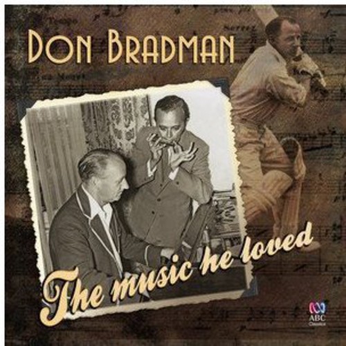 Don Bradman: The Music He Loved [Import]