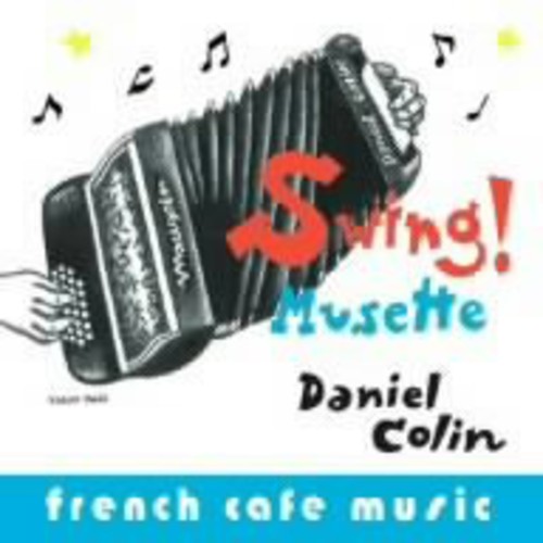 French Cafe Music-Swing!Musette [Import]
