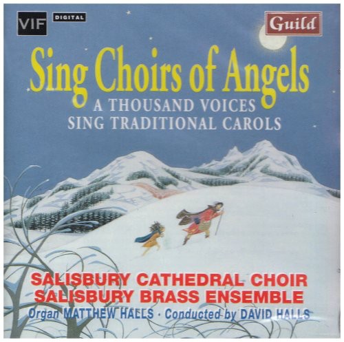 Wade/ Kirkpatrick/ Wood : Sing Choirs of Angels