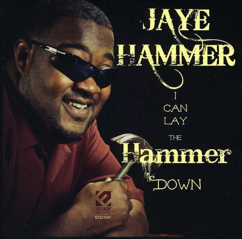 I Can Lay the Hammer Down