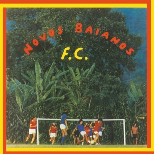 Novos Baianos - Novos Baianos Futebol Clube (Bra)