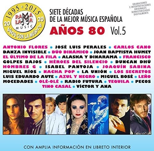 7 DECADAS DE LA MEJOR MUSICA ESPANOLA ANOS 80 V5