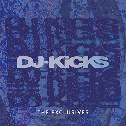 Dj-kicks The Exclusives / Various