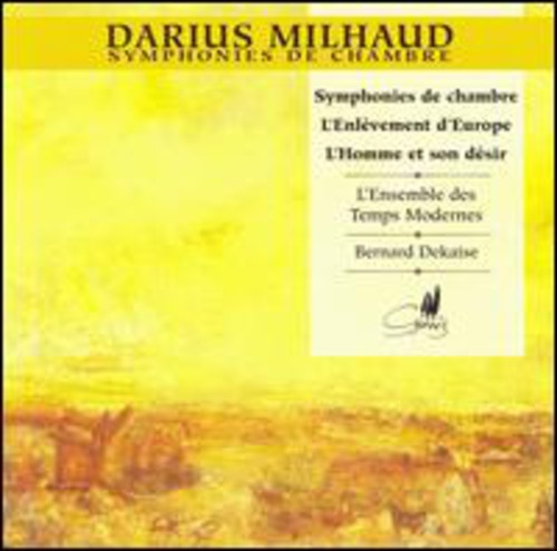 Bernard Dekaise - Symphonies de Chambre