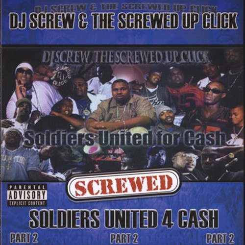 Dj Screw - Soldiers United For Cash-screwed