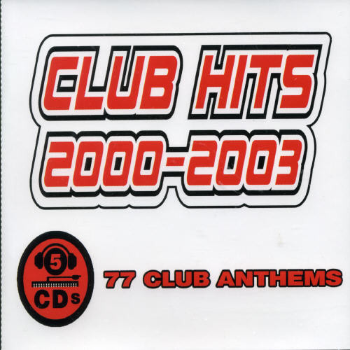 Club Hits 2000-2003 /  Various [Import]