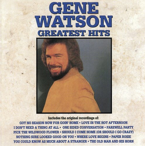 Gene Watson - Greatest Hits